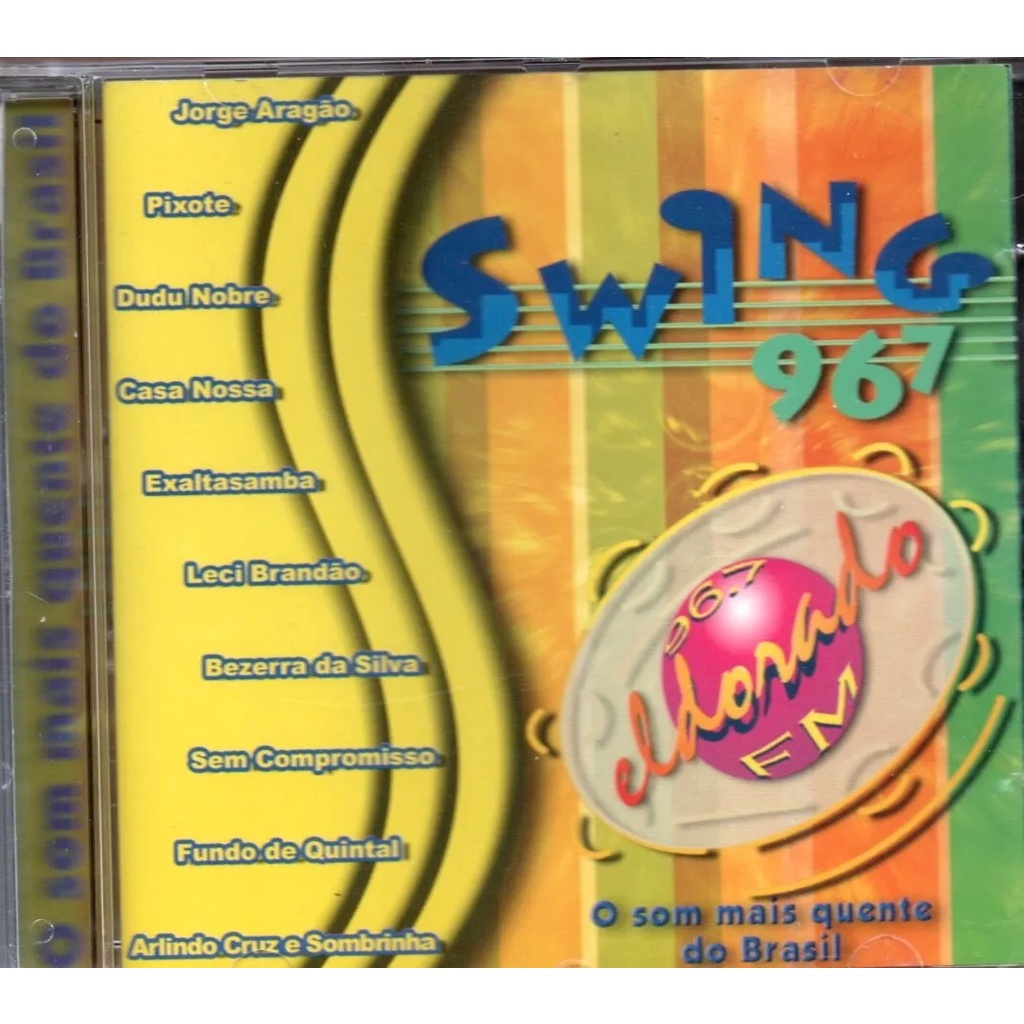 Cd Swing 967 Eldorado Fm Pixote - Dudu Nobre - Exaltasamba