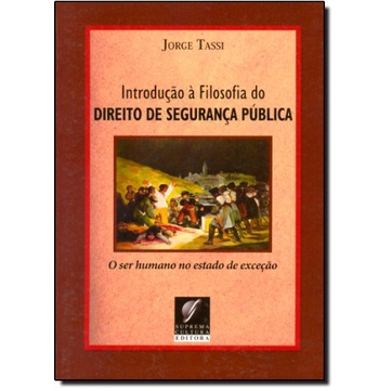 Introdução a Filosofia do Direito de Segurança Publica