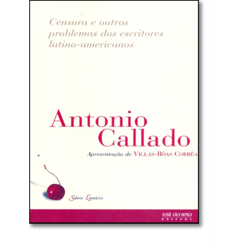 Livro - Censura E Outros Problemas Dos Escritores Latino-Americano
