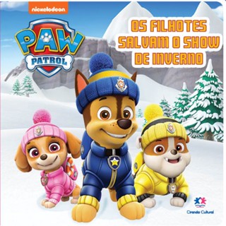 Livro Cartonado Patrulha Canina - Salvando o show de inverno