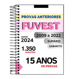 Apostila FUVEST Vestibular 2024 - Provas 2009 a 2022 (1ª fase) em Oferta na Shopee
