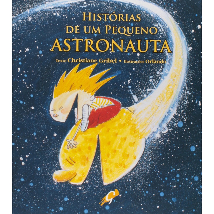 HISTORIAS DE UM PEQUENO ASTRONAUTA