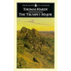 The Trumpet-Major : And Robert His Brother de Hardy Thomas 5868969