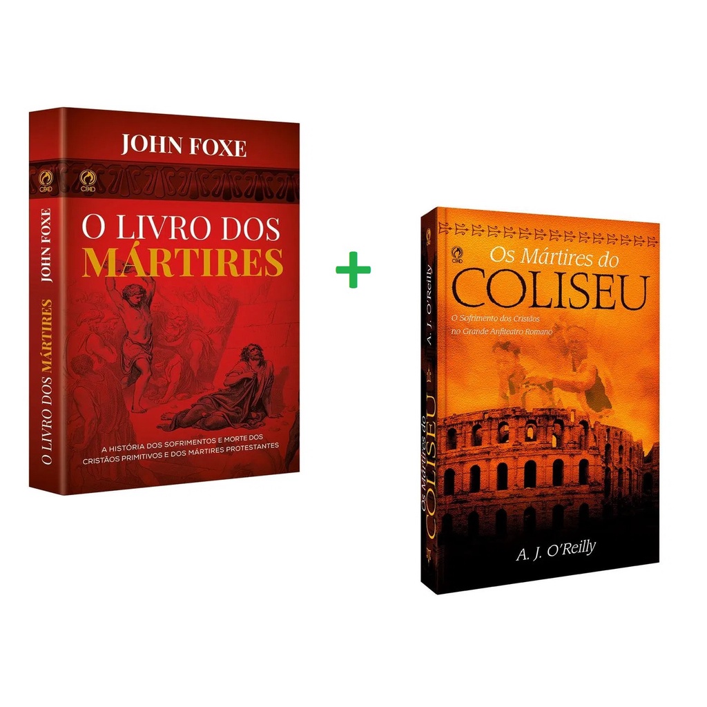 Kit 2 Livros Os Mártires do Coliseu + O Livro dos Mártires John Foxe | CPAD - Books & Magazines