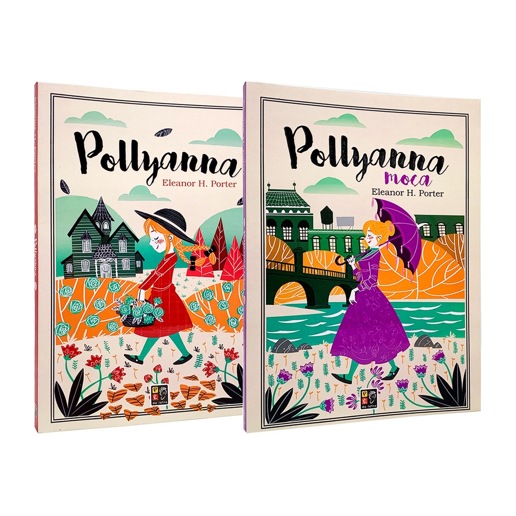 Pollyanna + Pollyanna Moça | Kit 2 Livros Físicos | Clássicos da Literatura Infantil