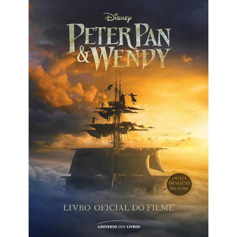 Livro - Peter Pan & Wendy: Livro Oficial Do Filme
