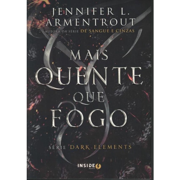 Livro - Mais Quente Que Fogo - Livro 1