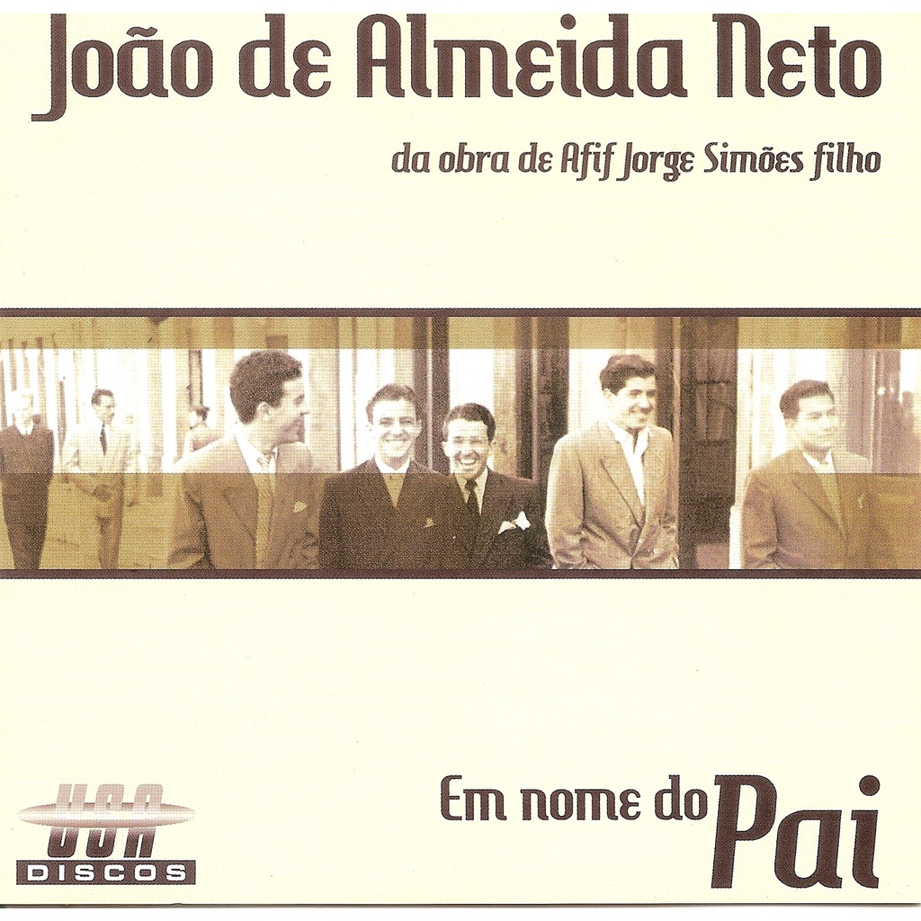 Cd - João De Almeida Neto - Em Nome Do Pai