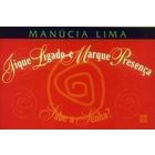 Fique Ligado E Marque Presença - Sabe A Senha - Auto Ajuda de Manucia Lima