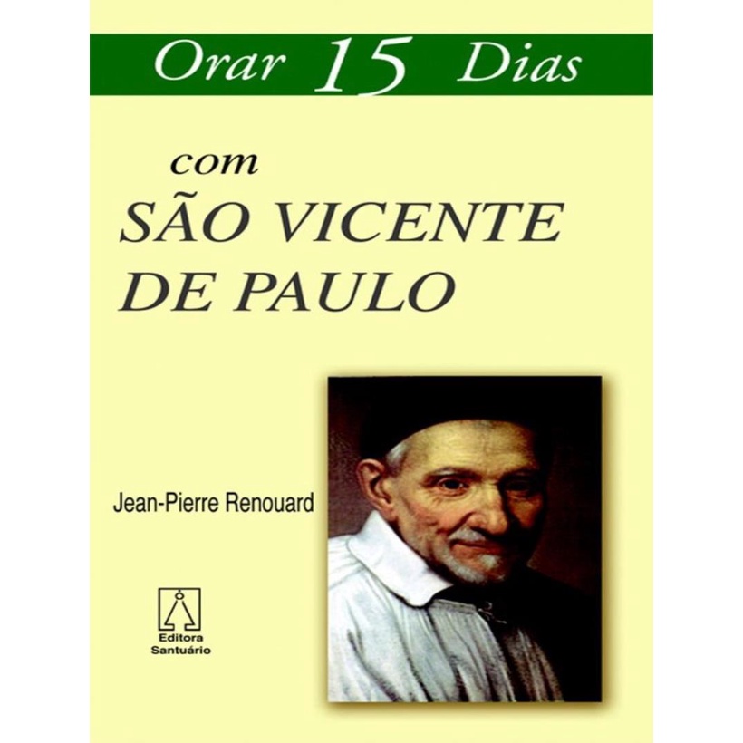Livro - Orar 15 Dias Com Sao Vicente De Paulo