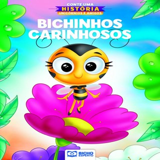 Conte Uma História Unicórnios e Amigos - Bichinhos Carinhosos