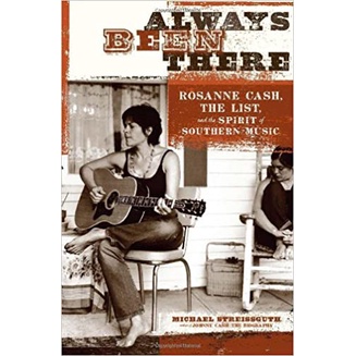 Always Been There: Rosanne Cash, The List, and the Spirit of Southern Music