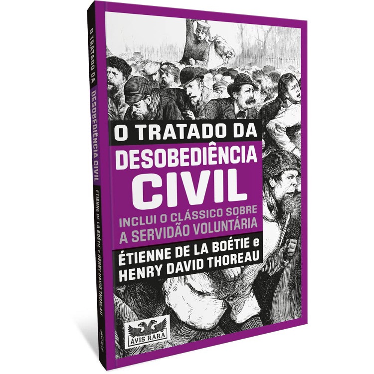 O TRATADO DA DESOBEDIÊNCIA CIVIL