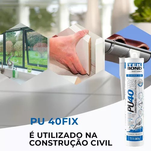 Silicone Adesivo Selante Pu 40 Fix Branca Tekbond Construção · foto 2