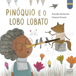 Livro Literatura infantil Pinóquio e o lobo Lobato
