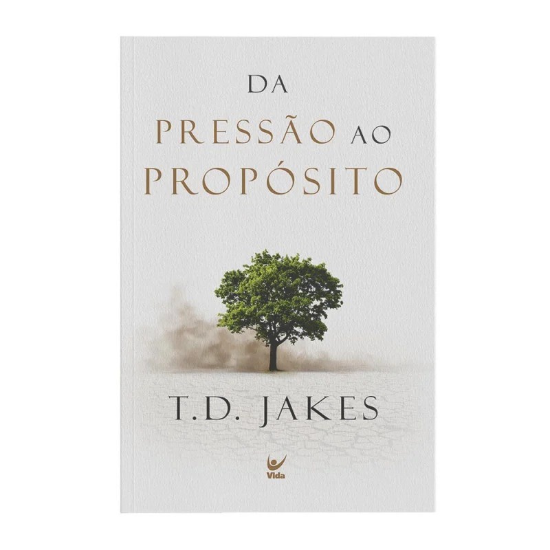 Da Pressão ao Propósito | T. D. Jakes em Oferta na Shopee