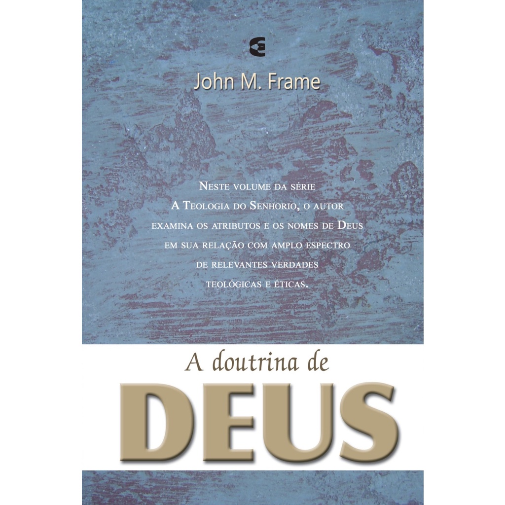 A Doutrina de Deus | John Frame