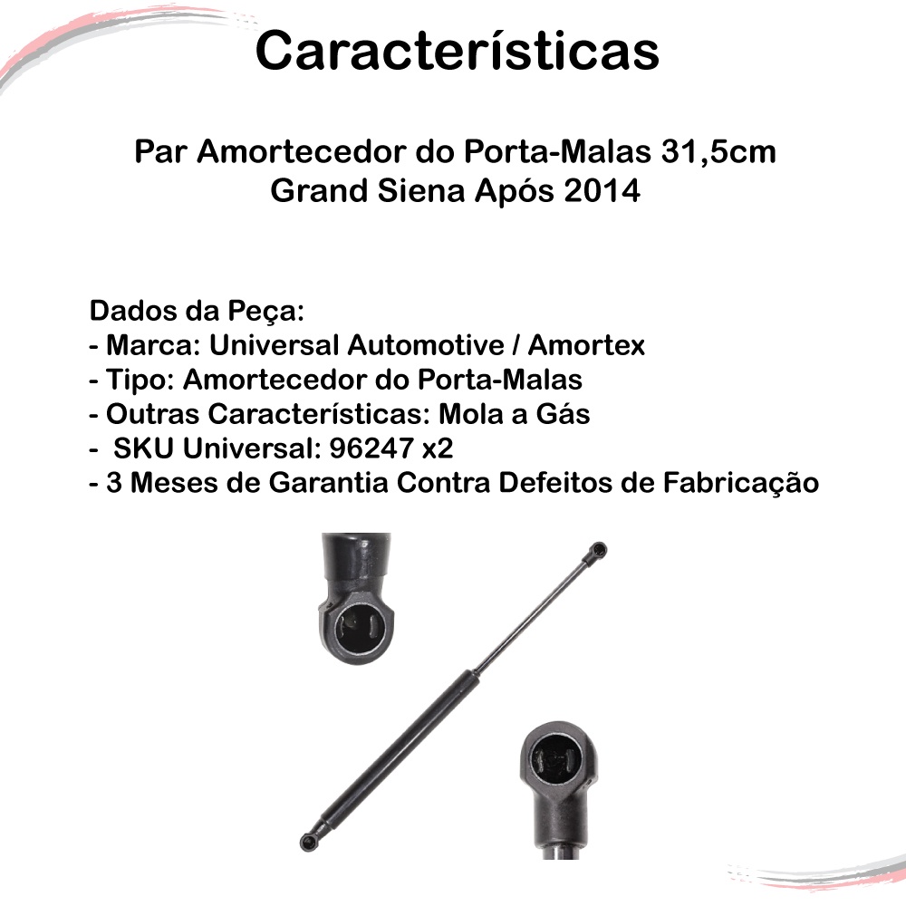 Detalhes do Par Amortecedor Do Porta-Malas 31,5Cm Grand Siena Após 2014