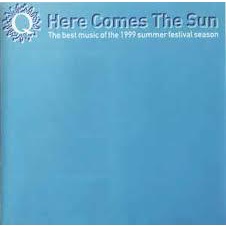 Here Comes The Sun - The Best Of The 1999 Summer Festival Season - Cd Importado interprete Texas/stereophonics/underworld/the Beautiful South/ash/ Outros