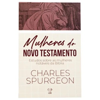 Mulheres do Antigo Testamento | Charles Spurgeon em Oferta na Shopee
