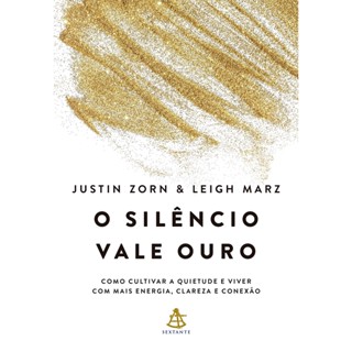 SILENCIO VALE OURO, O - SEXTANTE