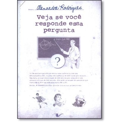 Veja se Você Responde Essa Pergunta