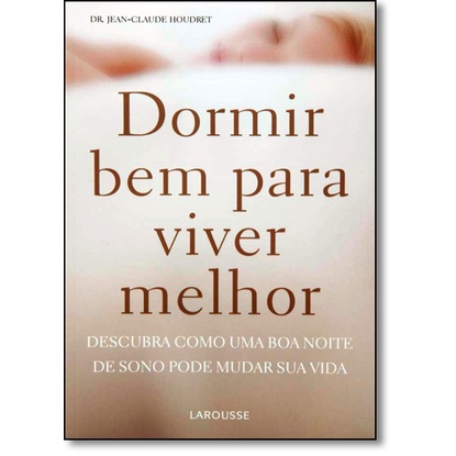 Dormir Bem Para Viver Melhor