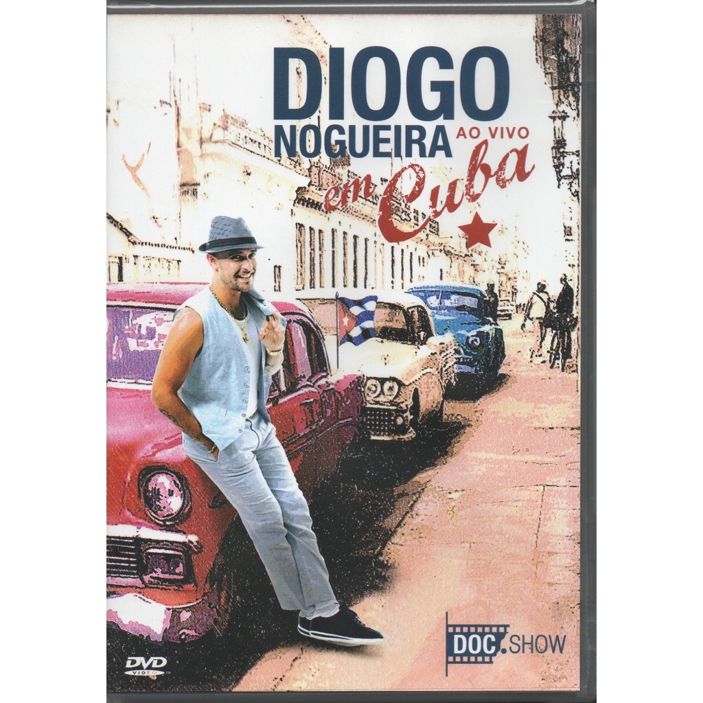 Diogo Nogueira DVD Ao Vivo Em Cuba