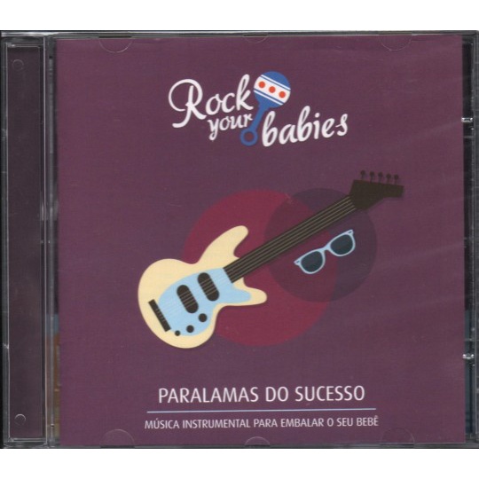 Rock Your Babies CD Paralamas Do Sucesso Instrumental