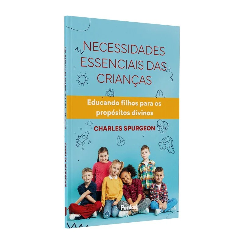 Necessidades Essenciais das Crianças | Charles Spurgeon
