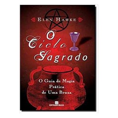 O Ciclo Sagrado autor Elen Wawke
