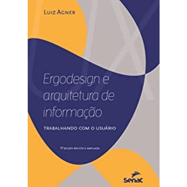 Livro - Ergodesign E Arquitetura De Informacao 5ª Ed