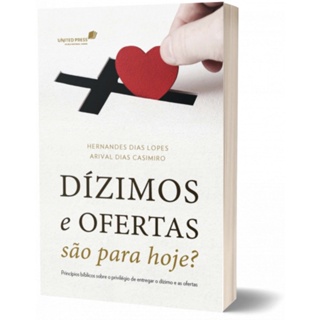 Livro Dízimos e ofertas são para hoje? | Hernandes Dias Lopes e Arival Dias em Oferta na Shopee