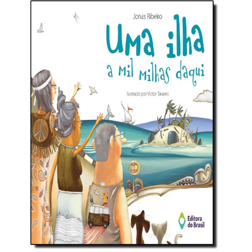 Livro - Ilha A Mil Milhas Daqui, Uma