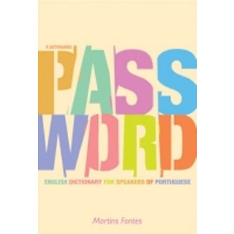 Dicionário Password. English Dictionary For Speakers of Portuguese
