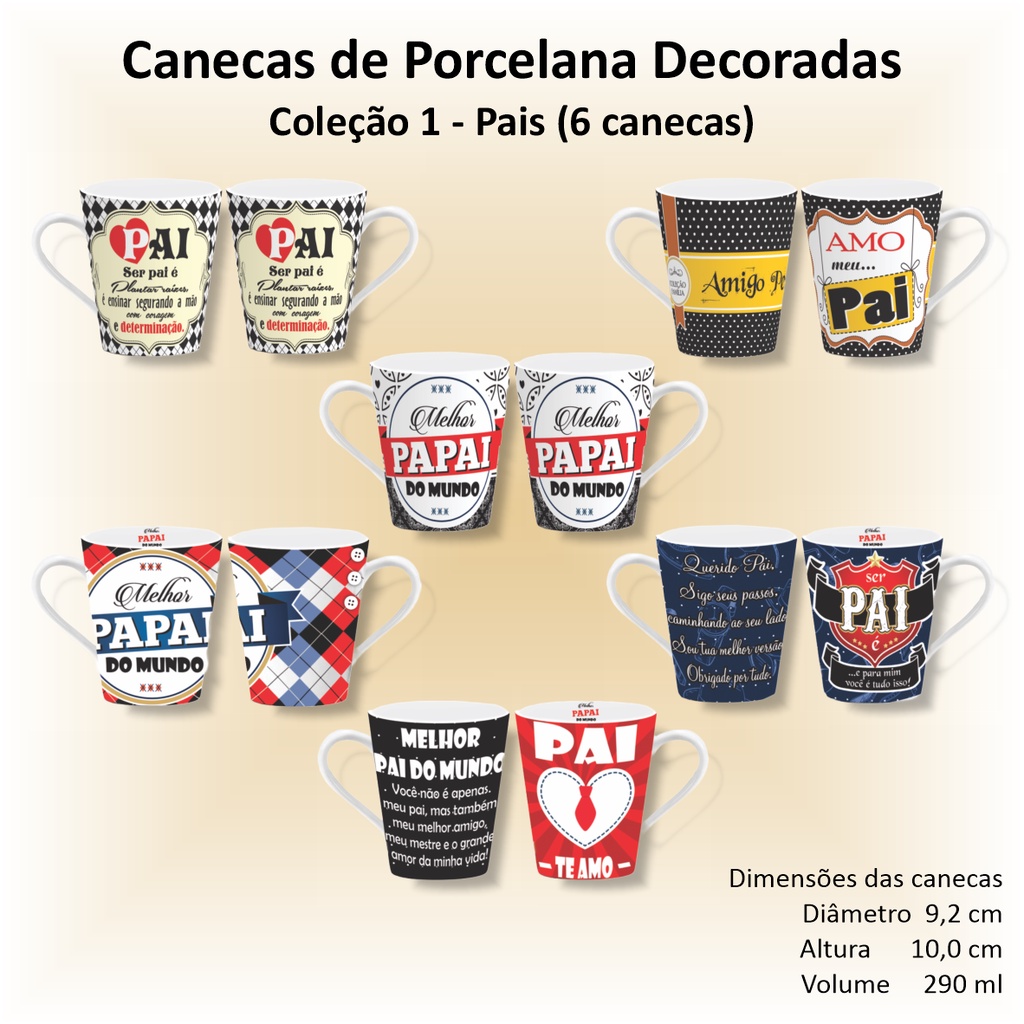 Canecas de porcelana decoradas - Coleção 01 - PAIS - 6 canecas