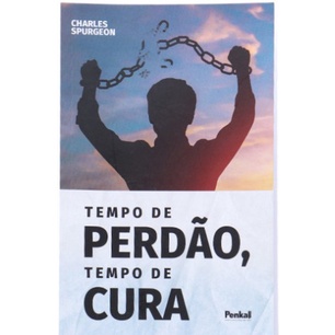 Tempo de Perdão, Tempo de Cura | Charles Spurgeon em Oferta na Shopee