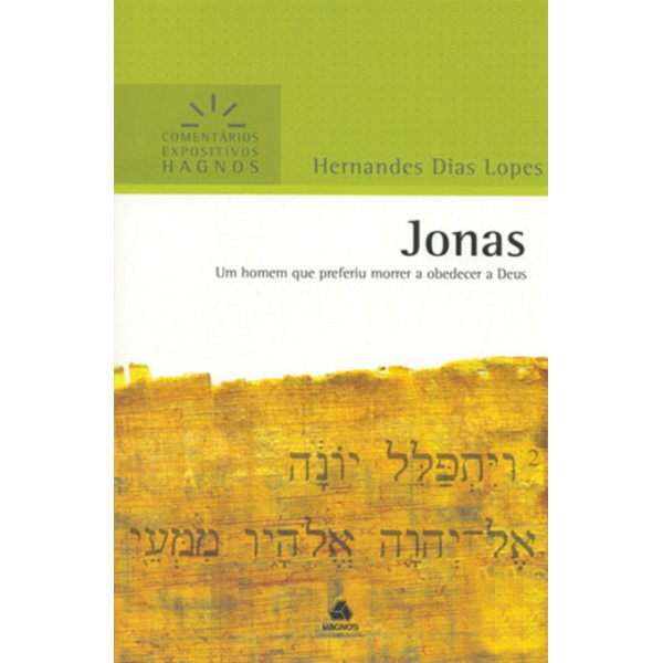 Jonas | Comentários Expositivo | Hernandes Dias Lopes