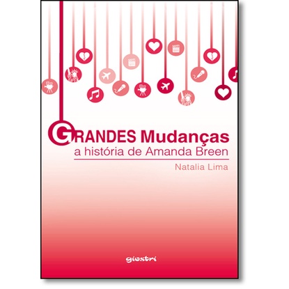 Grandes Mudanças: A História de Amanda Breen