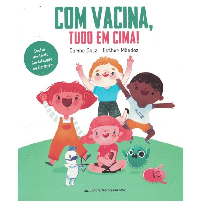Livro - Com Vacina, Tudo Em Cima!