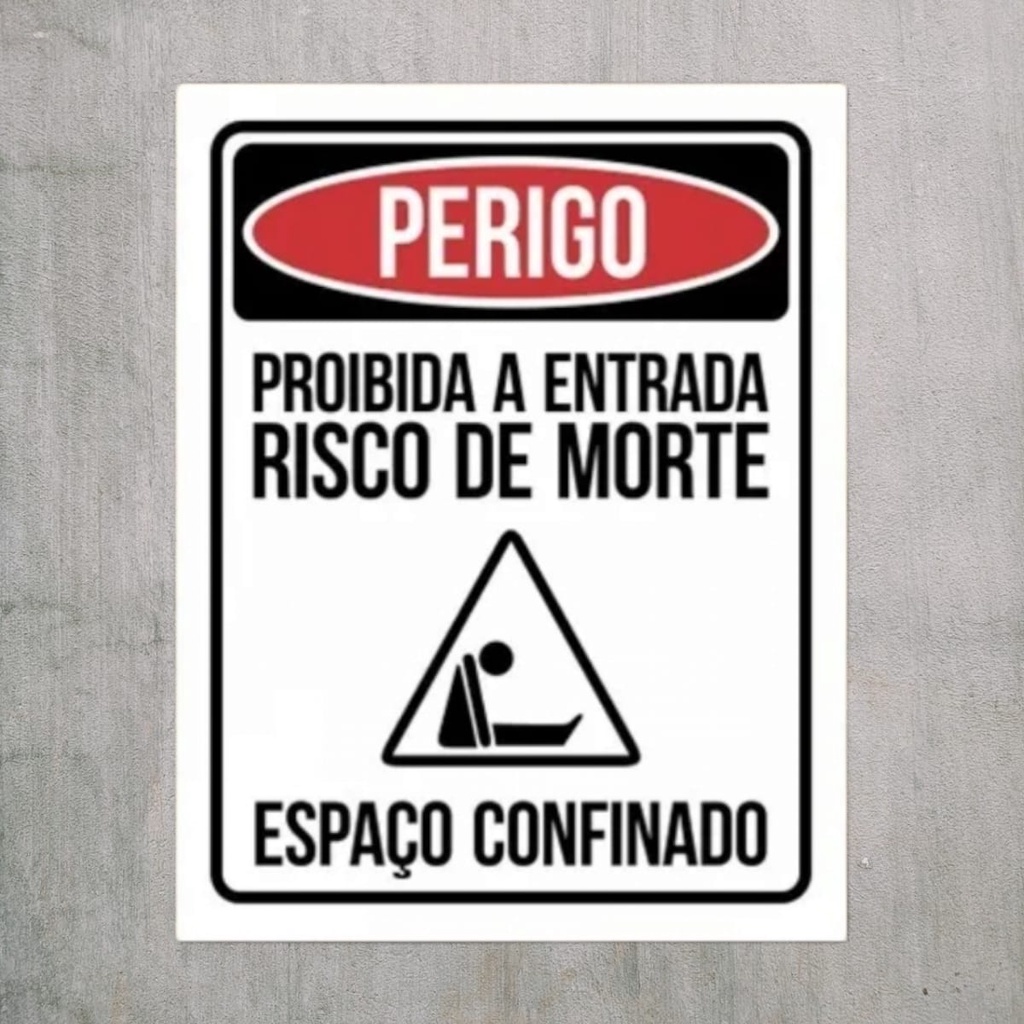 Placa Perigo Espaço Confinado - NR33  35 x 25