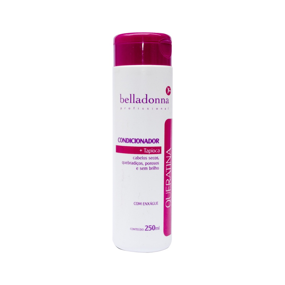 Condicionador Queratina + Tapioca 250ml Belladonna