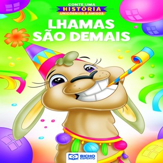 Conte Uma História Unicórnios e Amigos - Lhamas São Demais