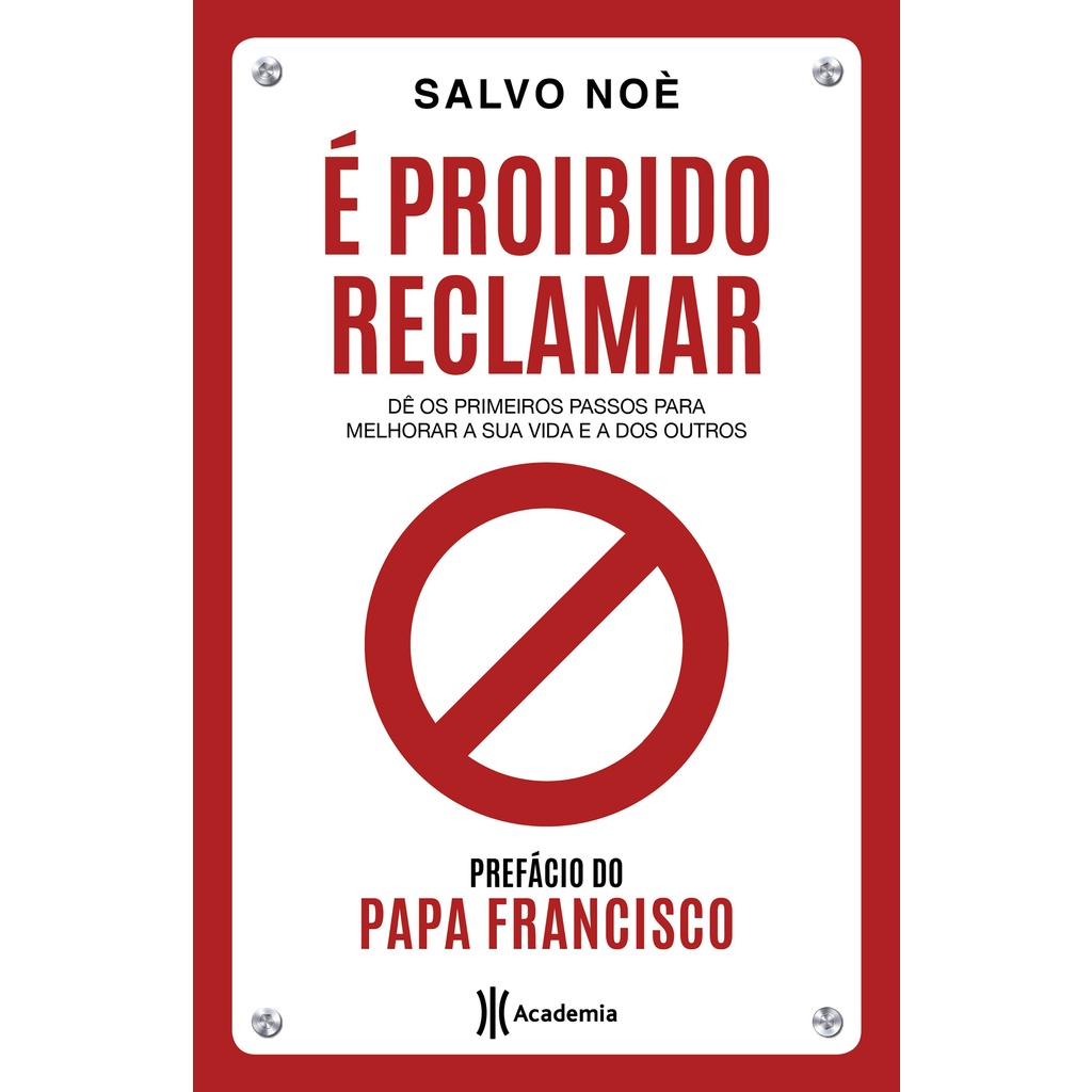 É proibido reclamar