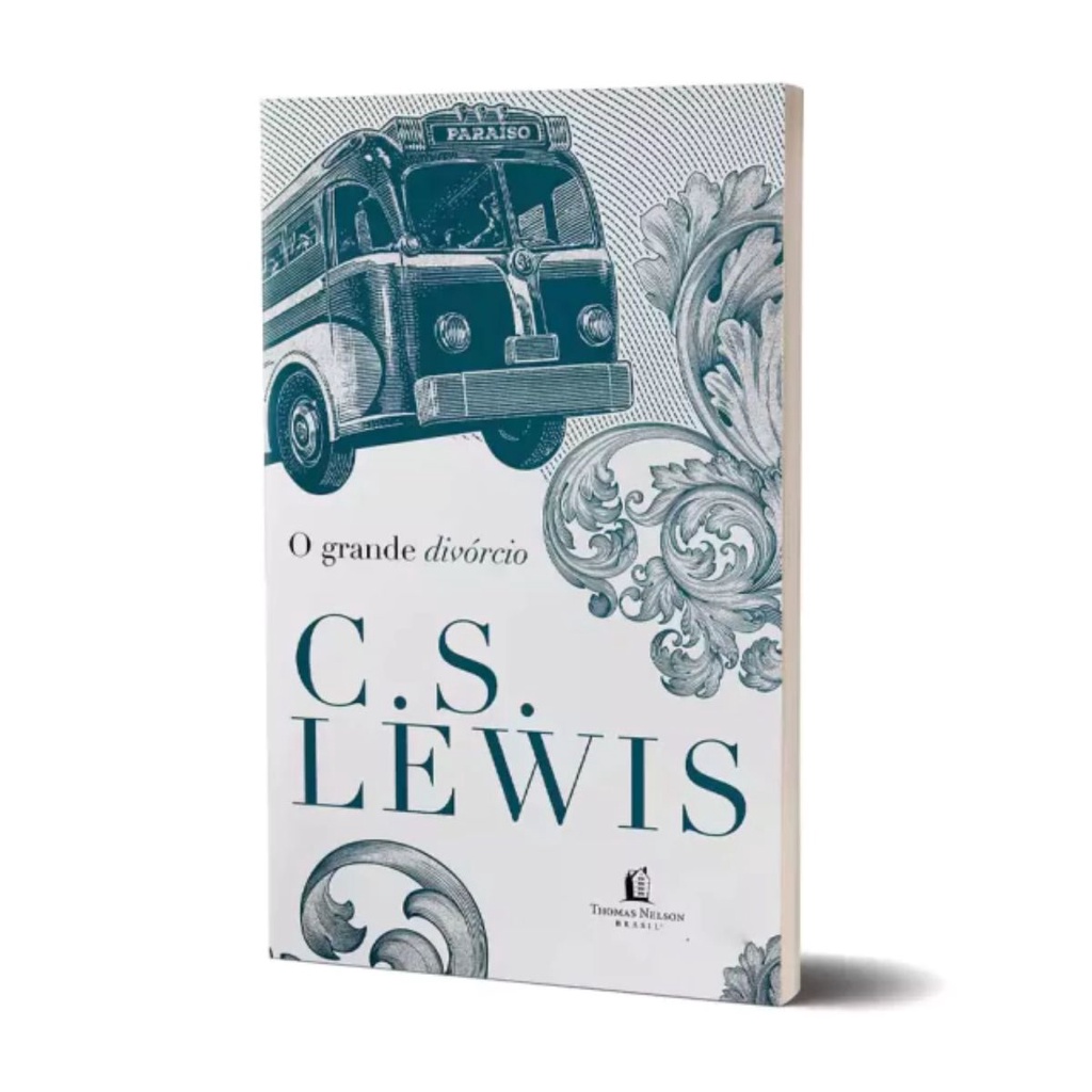 O grande divórcio | Edição Luxo Capa Dura | C. S. Lewis