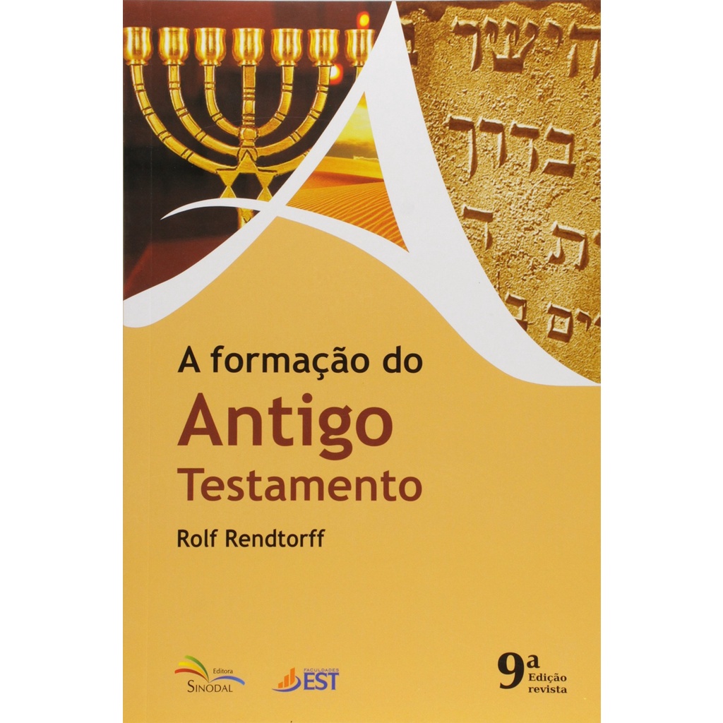 A formação do Antigo Testamento | Sherron George