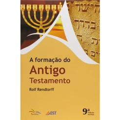 A formação do Antigo Testamento | Sherron George