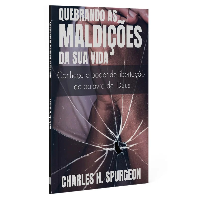 Quebrando as Maldições da sua vida | Charles H. Spurgeon em Oferta na Shopee