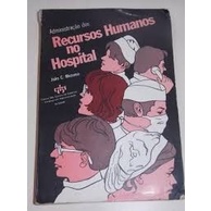 Administração Dos Recursos Humanos No Hospital - Administração de Joao C. Mezomo