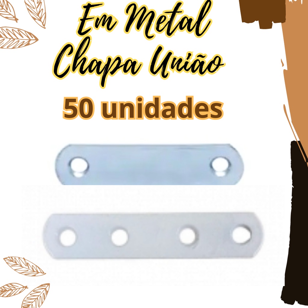 kit 50 Unidades Chapa união de 2 furos ou 4 furos metal madeira novo em Oferta na Shopee